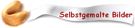 Selbstgemalte Bilder